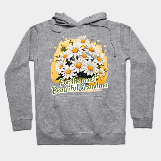 For the most Beautiful Grandma Hoodie by JessCrafts